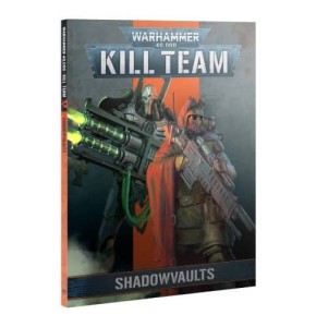 Kill Team Shadowvaults Codex