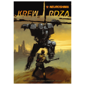 Neuroshima Krew i Rdza