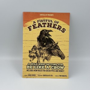 Be Like A Crow Solo RPG A Fistful Of Feathers Setting