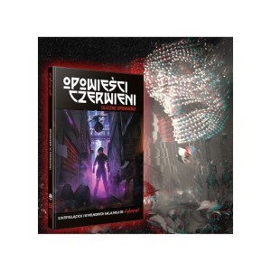 Cyberpunk Red Opowieści Czerwieni