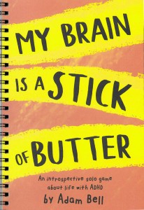 My Brain is a Stick of Butter RPG Corebook