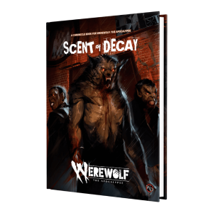 Werewolf the Apocalypse Scent of Decay