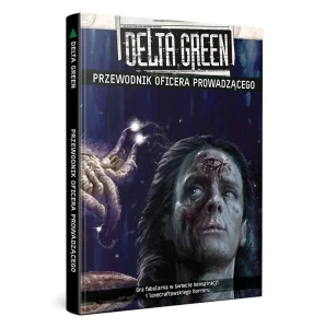 Delta Green Przewodnik Oficera Prowadzącego