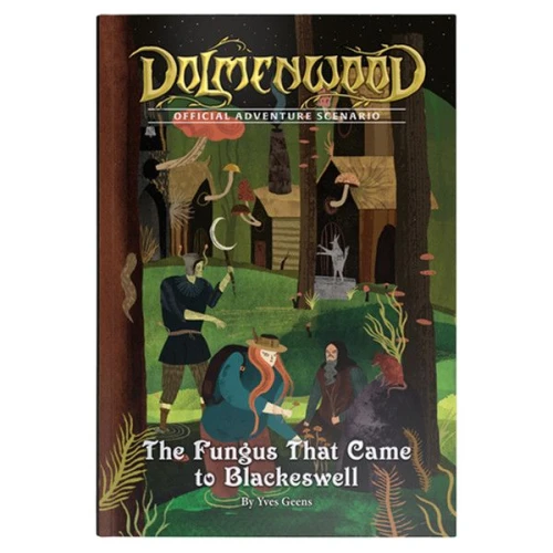 dolmenwood-the-fungus-that-came-to-blackeswell.jpg