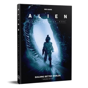 Alien Evolved Edition Building Better Worlds