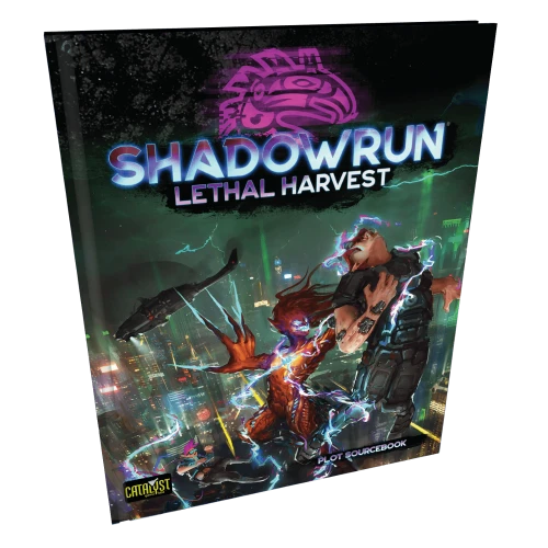 Shadowrun-Lethal-Harvest-1.png