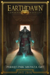 Earthdawn Czwarta Edycja Podręcznik Mistrza Gry