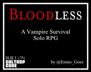 Bloodless Solo RPG Corebook