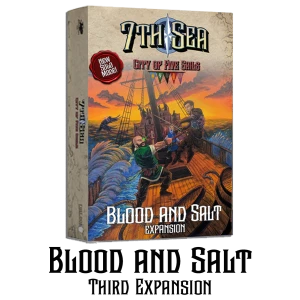 7th Sea City of Five Sails Blood & Salt Expansion
