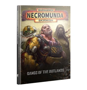 Necromunda Gangs of the Outlands