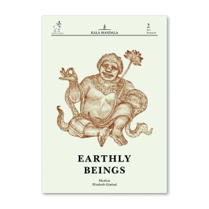 Kala Mandala Earthly Beings Art Zine