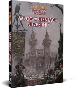 Warhammer 4ed Wewnętrzny Wróg 1 Wróg w Cieniach Niezbędnik