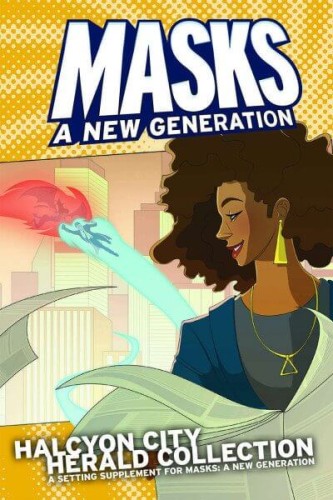 magpie-games-masks-halcyon-city-herald-collection-softcover.jpg