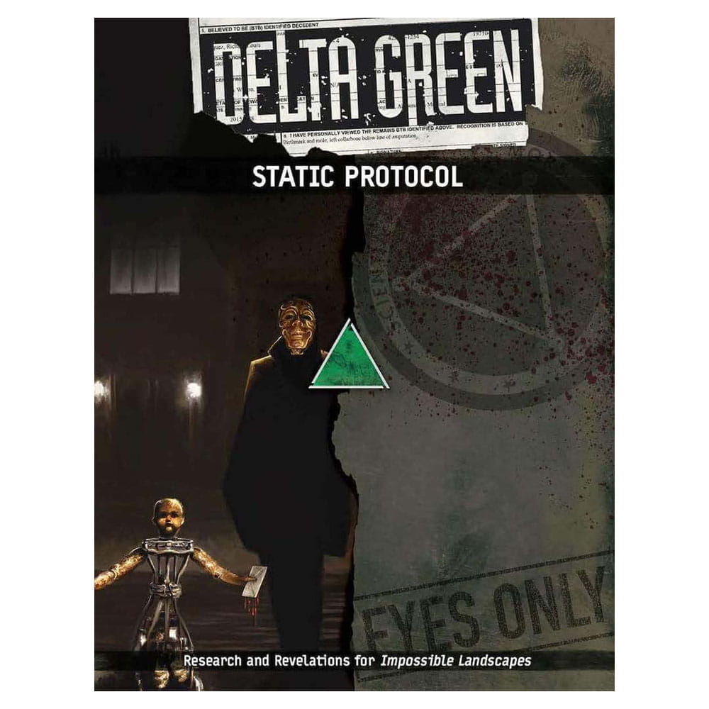 Delta Green Static Protocol