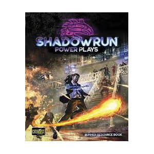 Shadowrun Power Plays